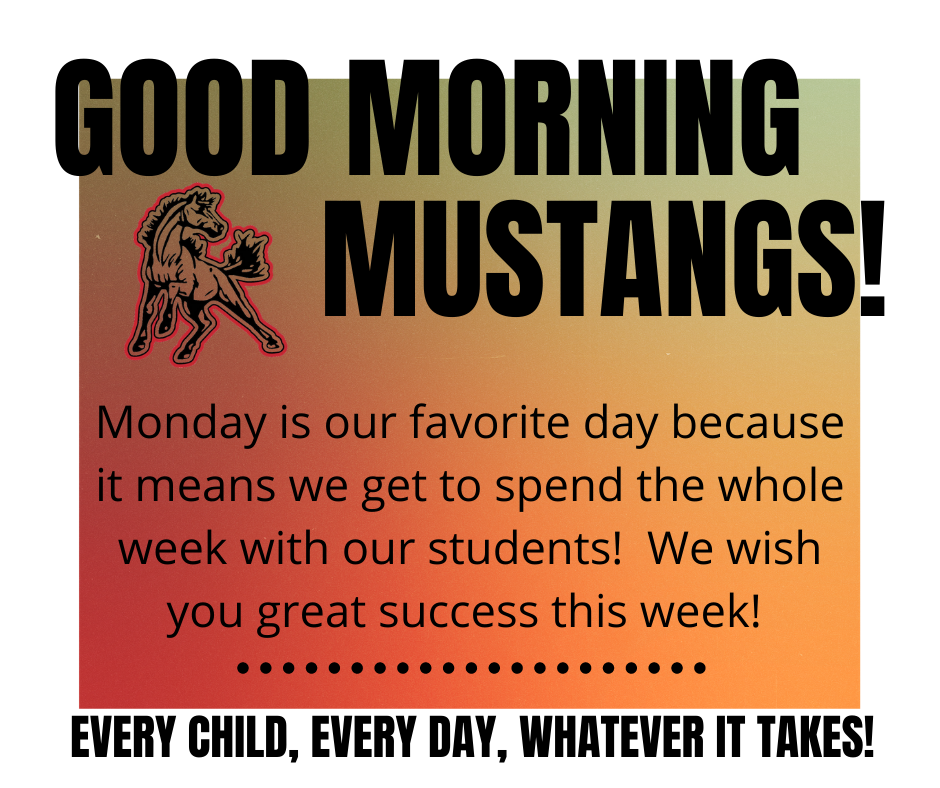 Good morning Mustangs!