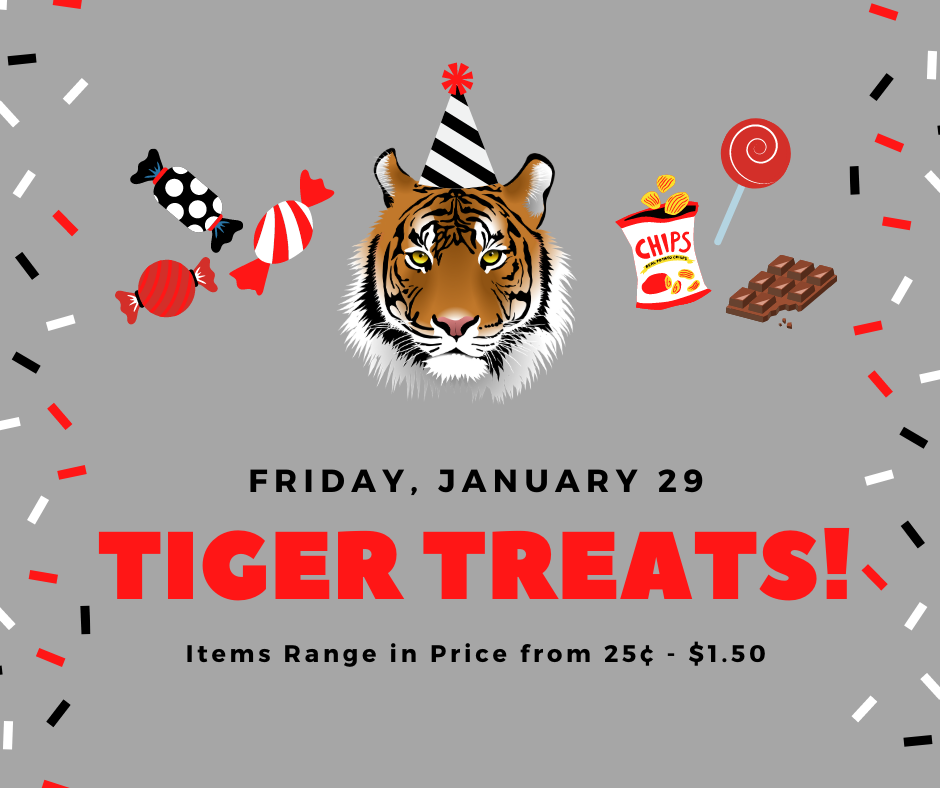 Tiger treats flyer.  Red, black, gray, white letters with tiger graphic.