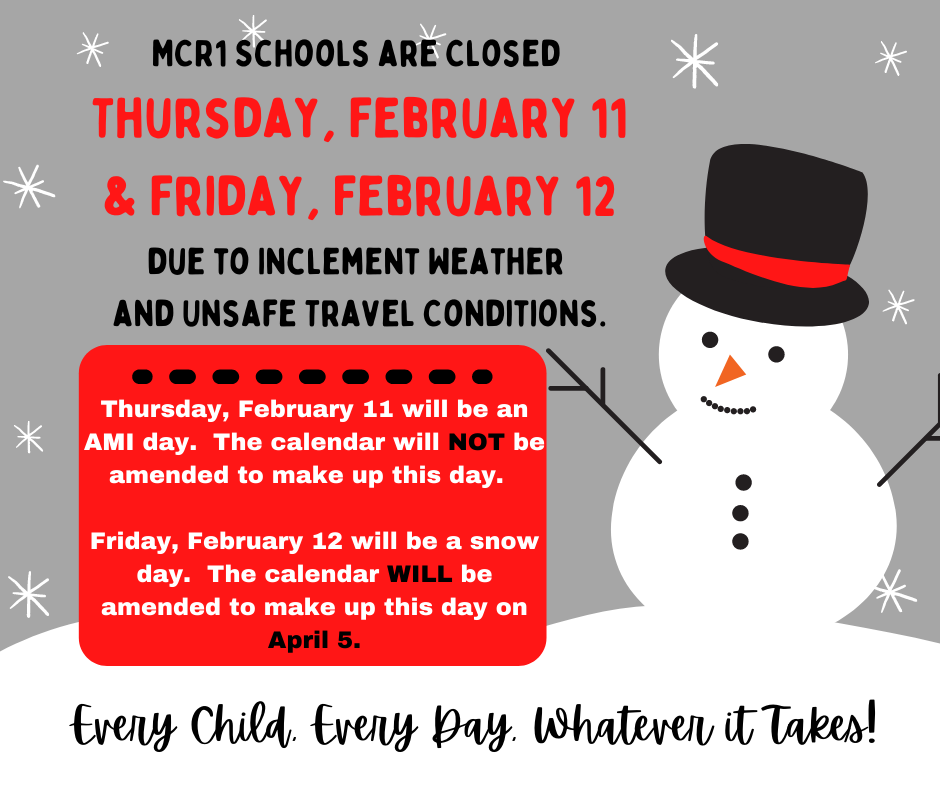No school February 11 and February 12 notice. Gray, black, and red text with snowman graphic.