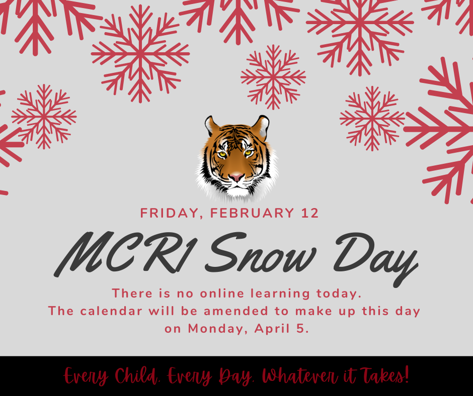 School closure notice with gray background, black and red text, snowflake graphics, and tiger graphic.