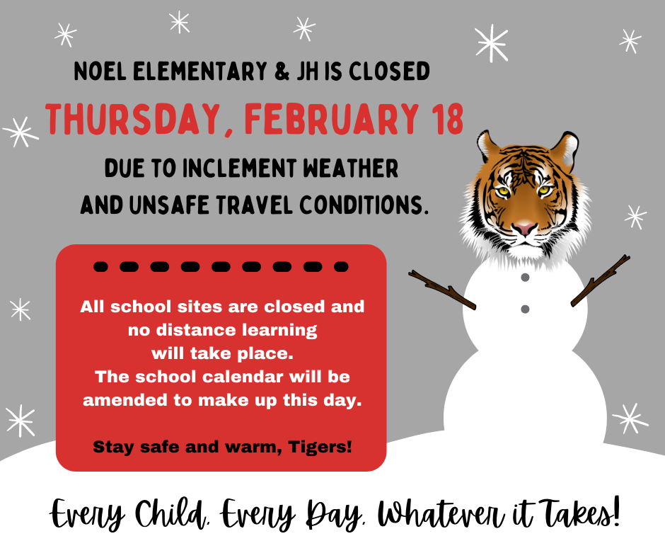 School closure notice with snowman graphic and tiger face.