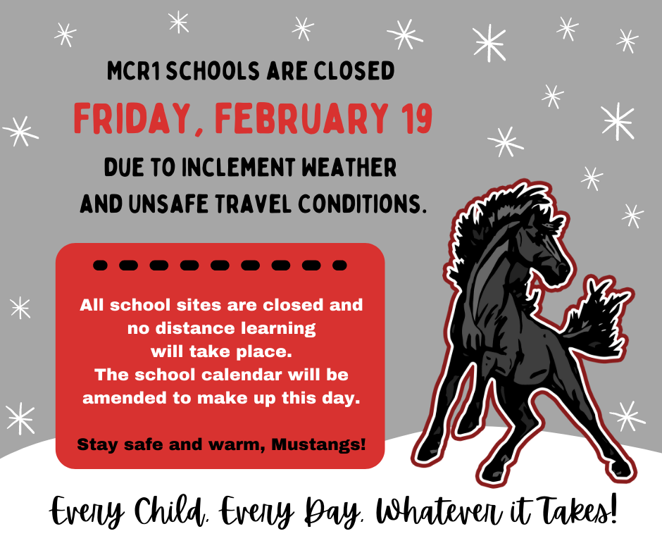 School closure notice with gray background, black and red text, snowflake graphics, and mustang graphic.