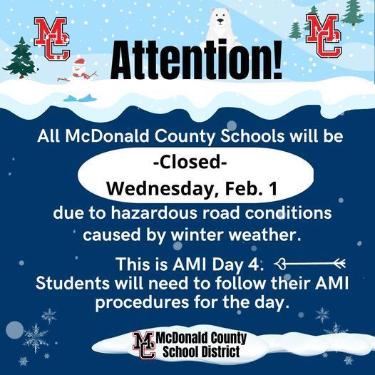 School Closings - Wednesday, February 1 - AMI Day 4